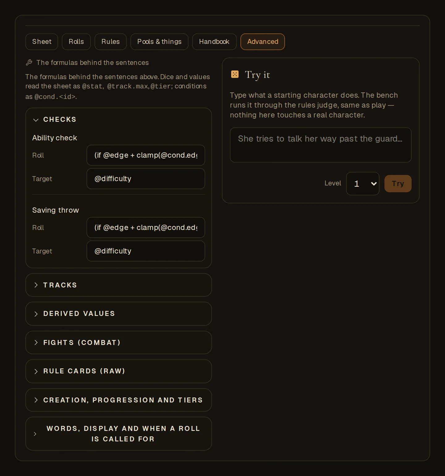 Advanced: each check's roll and target, each track's maximum, each derived value's formula
